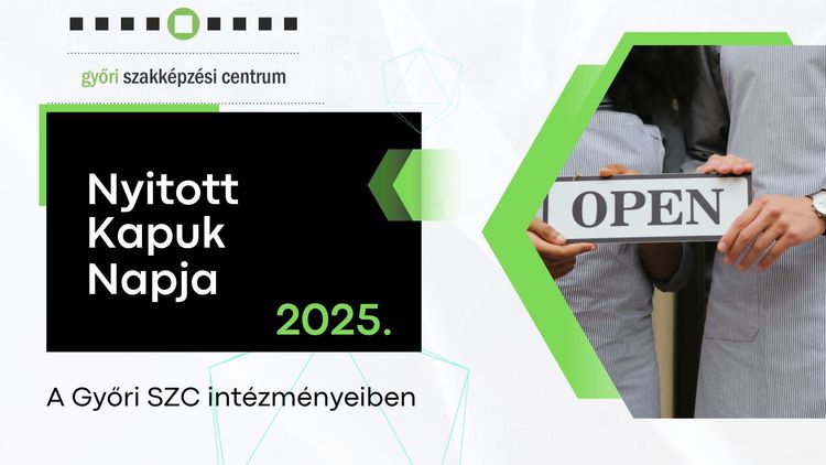 Nyitott kapuk napja a Győri SZC intézményeiben 2025.