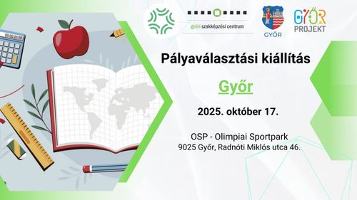Pályaválasztási kiállítás 2025. Győr