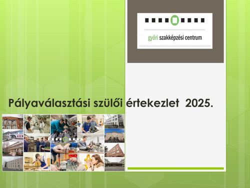 Pályaválasztási kiállítás - szülői értekezlet - 2025.